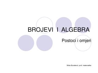 BROJEVI I ALGEBRA