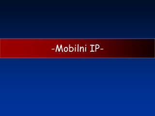 -Mobilni IP-