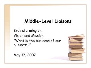 Middle-Level Liaisons