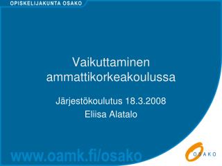 Vaikuttaminen ammattikorkeakoulussa