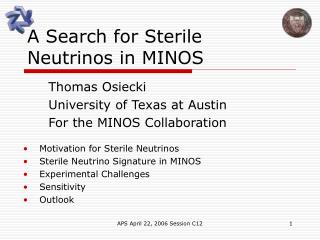 A Search for Sterile Neutrinos in MINOS