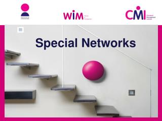 Special Networks