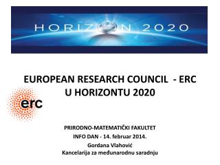 EUROPEAN RESEARCH COUNCIL - ERC U HORI Z ON TU 2020