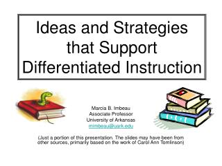 Ideas and Strategies that Support Differentiated Instruction