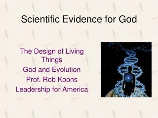 Scientific Evidence for God