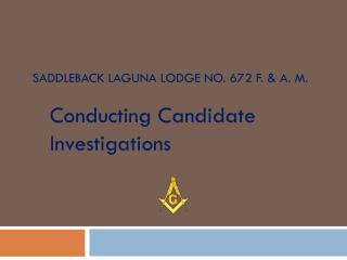 Saddleback Laguna Lodge No. 672 F. &amp; A. M.