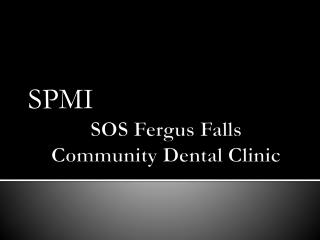 SOS Fergus Falls Community Dental Clinic