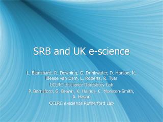 SRB and UK e-science