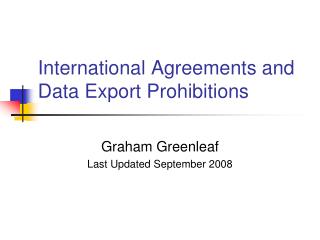 International Agreements and Data Export Prohibitions