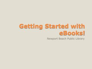 Getting Started with eBooks!