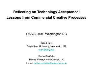 Reflecting on Technology Acceptance: Lessons from Commercial Creative Processes