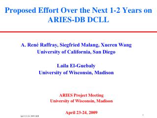 Proposed Effort Over the Next 1-2 Years on ARIES-DB DCLL