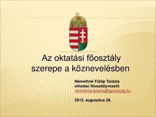 Az oktatási főosztály szerepe a köznevelésben