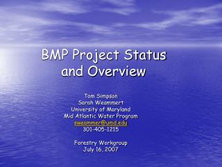 BMP Project Status and Overview