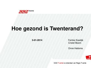 Hoe gezond is Twenterand?