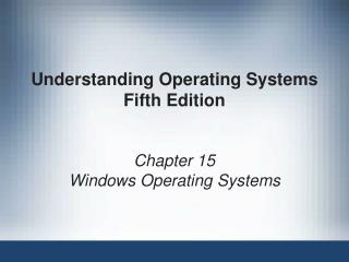 Understanding Operating Systems Fifth Edition