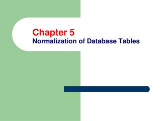 Chapter 5 Normalization of Database Tables