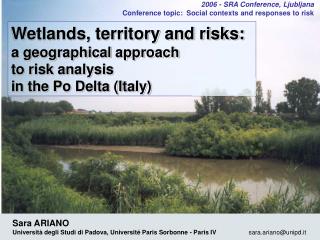 Wetlands, territory and risks: a geographical approach to risk analysis in the Po Delta (Italy)