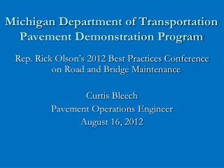 Michigan Department of Transportation Pavement Demonstration Program