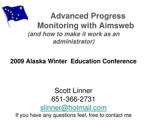 Where are we in Alaska with progress monitoring?