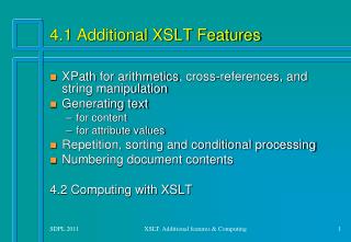 4.1 Additional XSLT Features