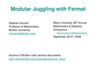 Modular Juggling with Fermat