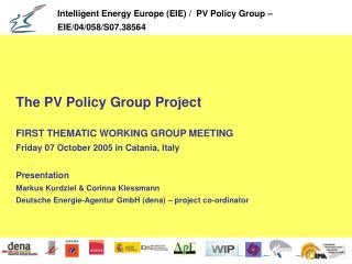 The PV Policy Group Project FIRST THEMATIC WORKING GROUP MEETING