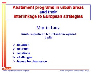 Abatement programs in urban areas and their interlinkage to European strategies