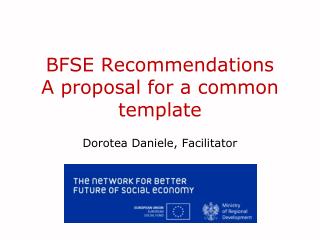 BFSE Recommendations A proposal for a common template