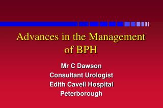 Advances in the Management of BPH