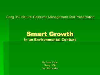 Geog 350 Natural Resource Management Tool Presentation: