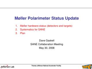 Møller Polarimeter Status Update