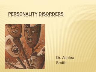 Personality Disorders