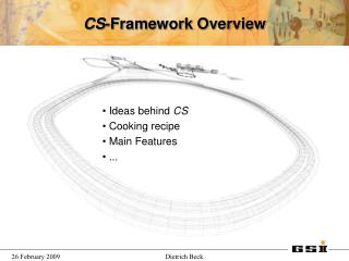 CS -Framework Overview