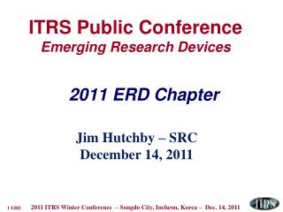 ITRS Public Conference Emerging Research Devices