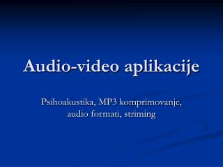 Audio-video aplikacije