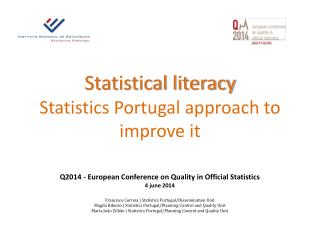 Statistical literacy Statistics Portugal approach to improve it