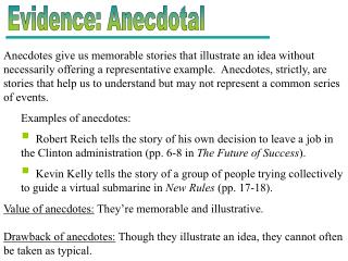 Evidence: Anecdotal