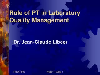 Role of PT in Laboratory Quality Management