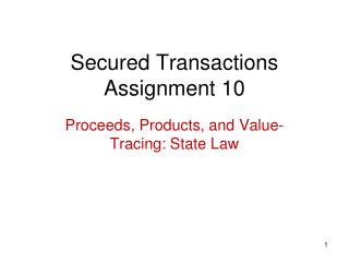 Secured Transactions Assignment 10
