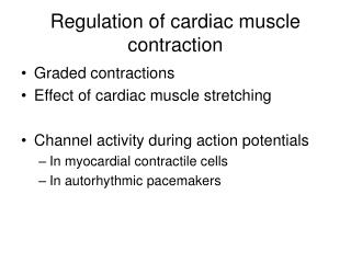 Regulation of cardiac muscle contraction