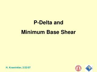 P-Delta and Minimum Base Shear