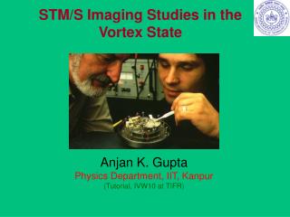 STM/S Imaging Studies in the Vortex State