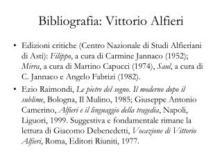 Bibliografia: Vittorio Alfieri