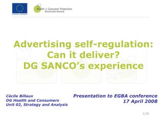 Advertising self-regulation: Can it deliver? DG SANCO’s experience