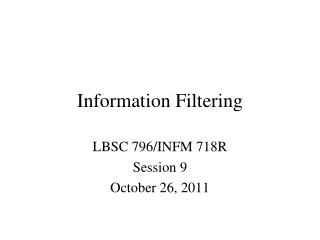 Information Filtering