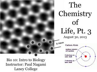 Bio 10: Intro to Biology Instructor: Paul Nagami Laney College