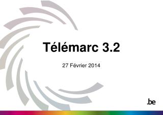 Télémarc 3.2 27 Février 2014