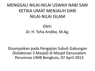 MENGGALI NILAI-NILAI USWAH NABI SAW KETIKA UMAT MENJAUH DARI NILAI-NILAI ISLAM