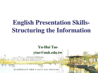 English Presentation Skills- Structuring the Information